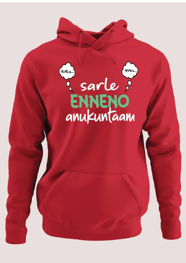 Sarle ennenno anukuntam Hoodie