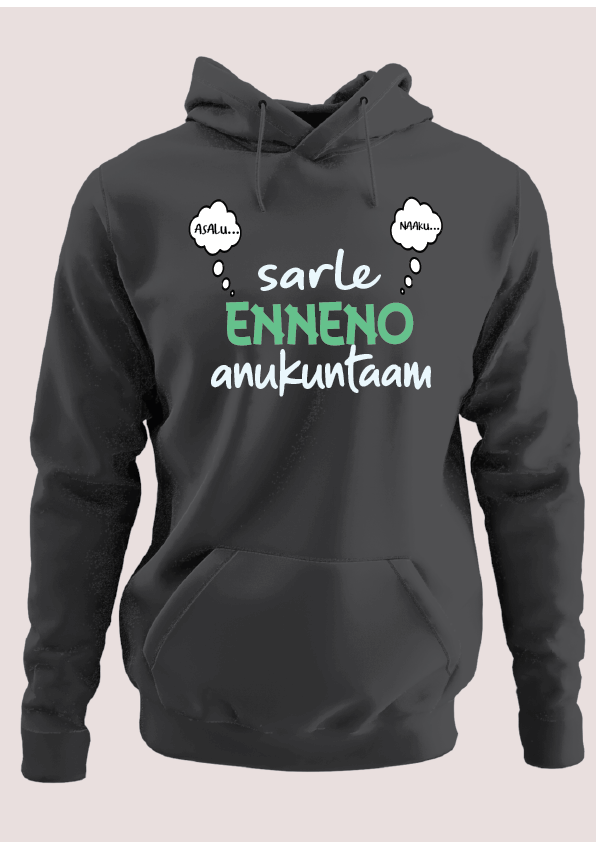 Sarle ennenno anukuntam Hoodie