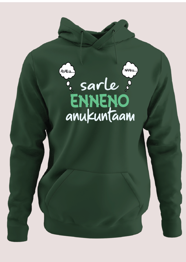 Sarle ennenno anukuntam Hoodie