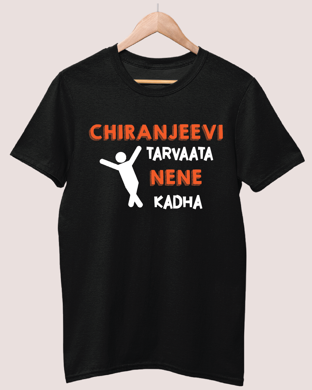 Chiranjeevi Tarvatha Nene Kada 2 T-shirt
