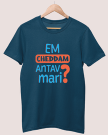 Em cheddam antav mari T-shirt