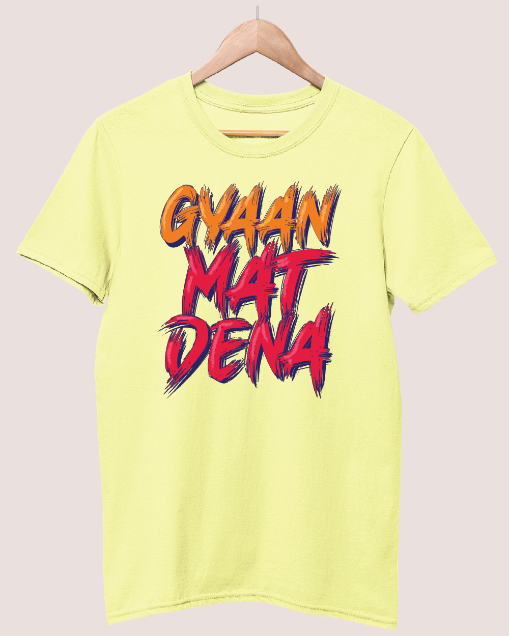 Gyan mat dena T-shirt