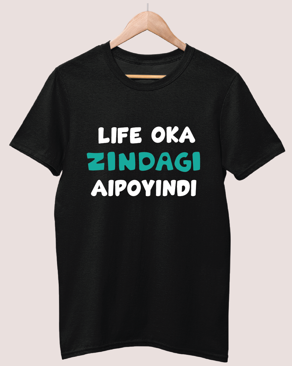 Life Oka Zindagi Aipoindi T-shirt