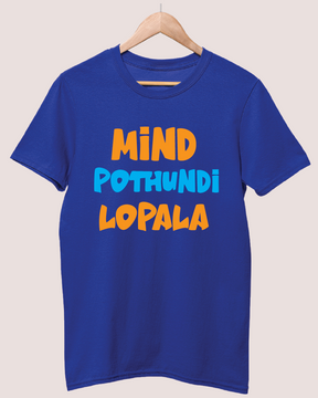 Mind Pothundi Lopala T-shirt