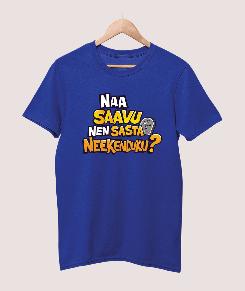 Naa saavu nen sasta neekenduku 2 T-shirt