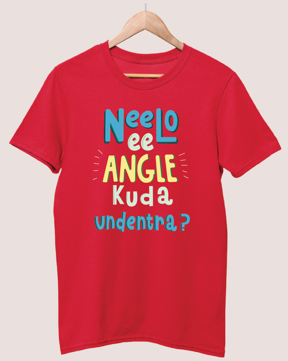 Neelo ee angle kooda undentra T-shirt