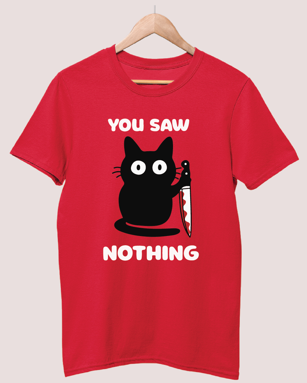 You saw nothing t-shirt