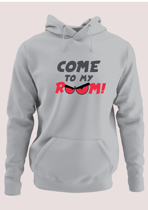 Come to my room Hoodie