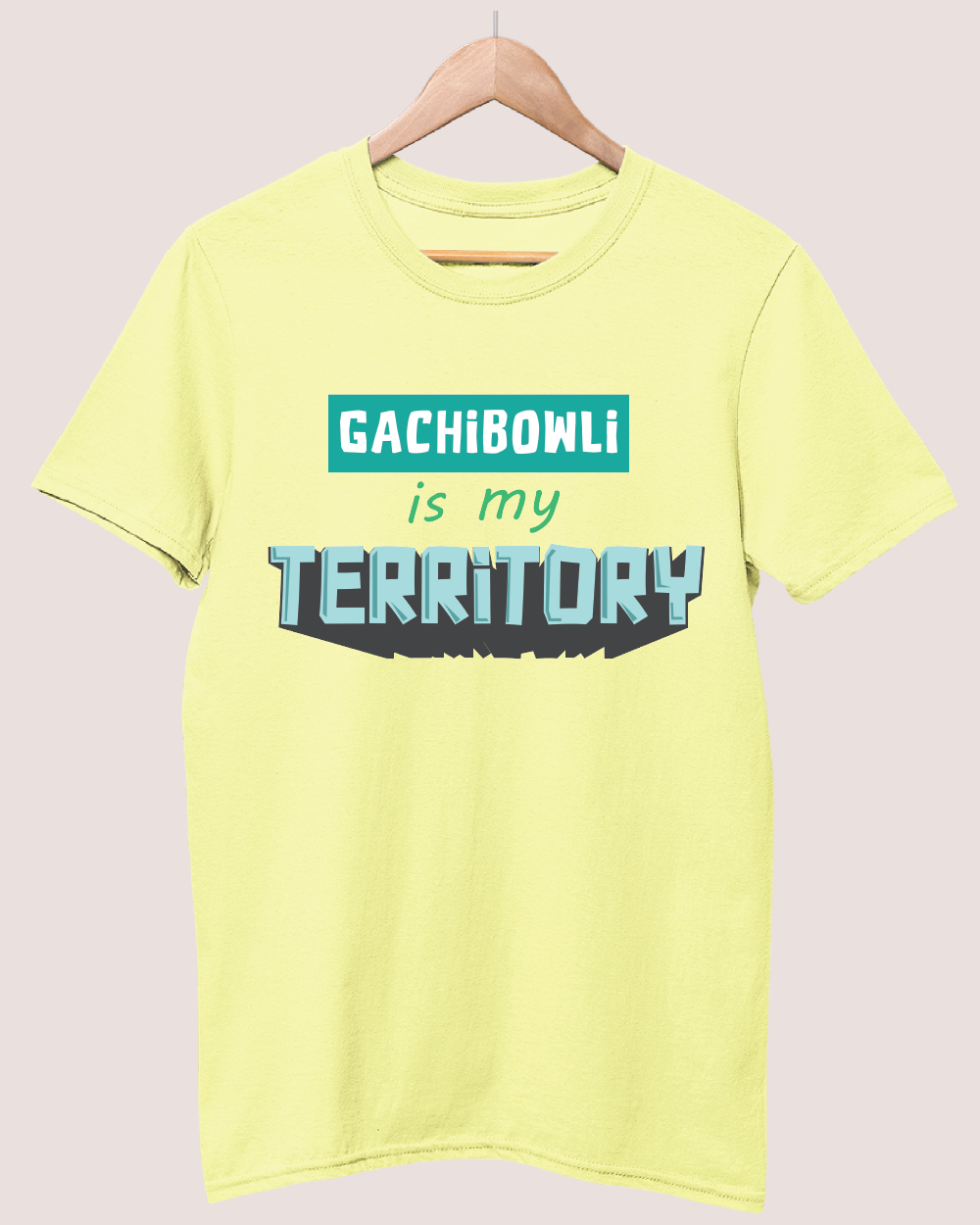 Gachibowli is my territory T-shirt