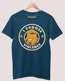 I choose violence t-shirt