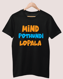 Mind Pothundi Lopala T-shirt