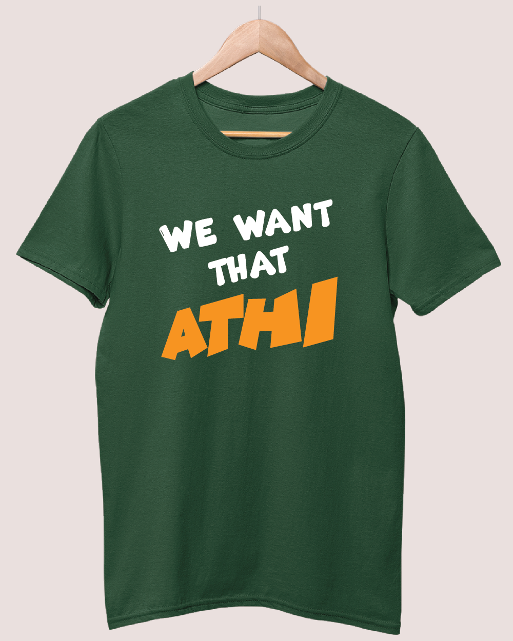 We want that athi 1 T-shirt
