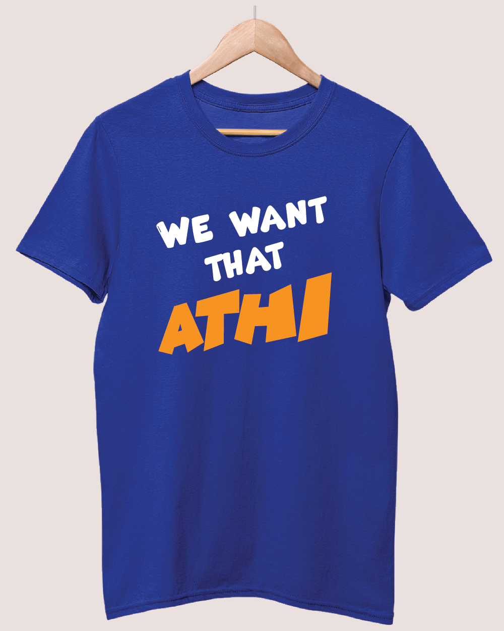 We want that athi 1 T-shirt