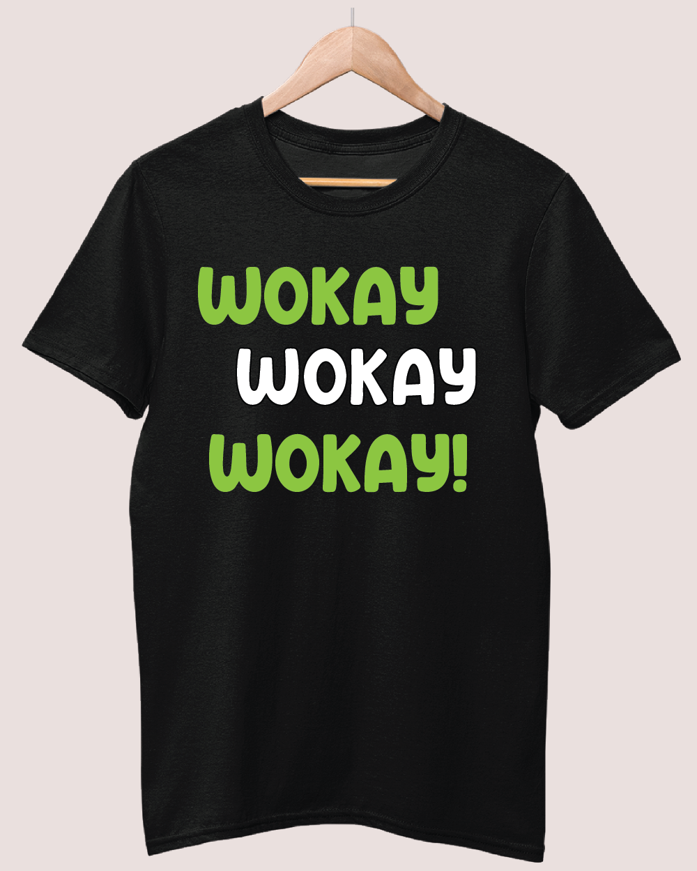 Wokay wokay wokay 1 T-shirt