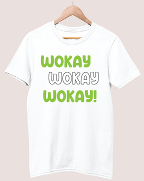 Wokay wokay wokay 1 T-shirt